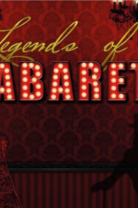 Legends of cabaret