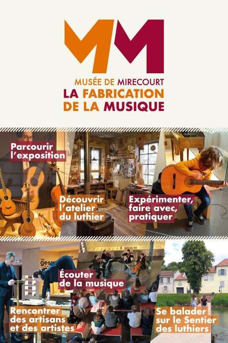 Exposition - la fabrication de la musique, départ Mirecourt - parcours en autonomie