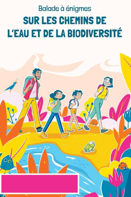Jeu de piste - Balades à énigmes - sur les chemins de l'eau et de la biodiversité