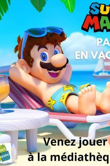 Ambiance tes vacances été - Super Mario part en vacances
