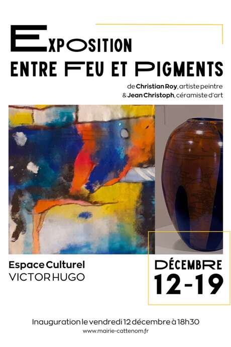 Exposition - Entre feu et pigments