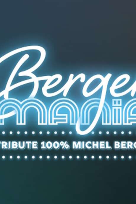 Berger Mania : le tribute 100% Michel Berger