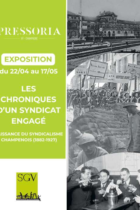 Exposition « Naissance du syndicalisme champenois (1882-1927)