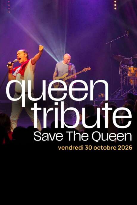 Save The Queen - Concert Tribute