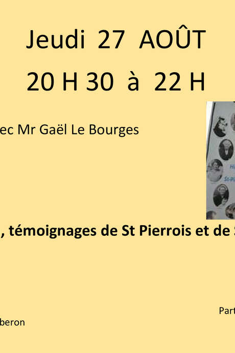 Conférence de Ker1856 : "L'occupation, témoignages de St-Pierroises et St-Pierrois"
