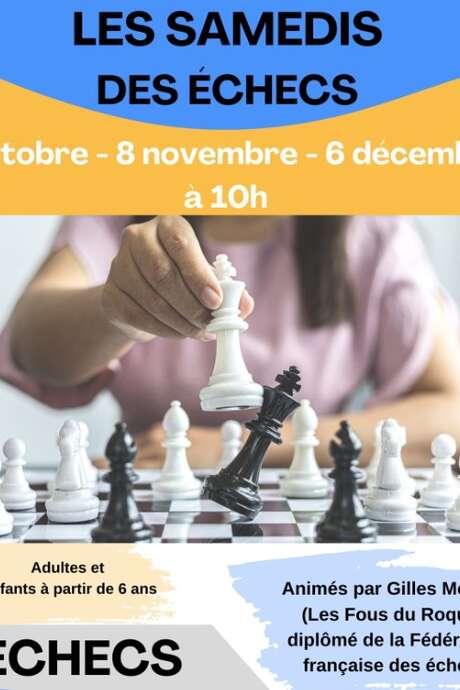 Les samedis des échecs