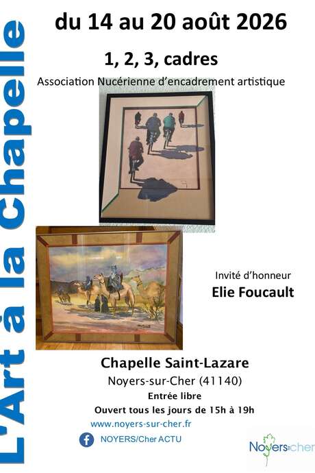 L'Art à la chapelle Exposition 1, 2, 3, cadres