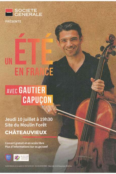 "Un été en France"  Gautier Capuçon à Châteauvieux