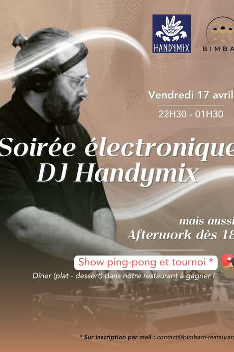 Soirée électronique DJ Handymix