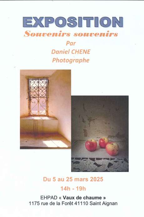 Exposition photos Souvenirs Souvenirs par Daniel CHENE