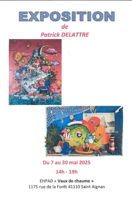 Exposition de Patrick Delattre