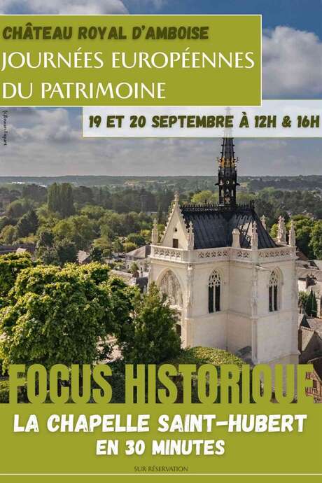 Journées Européennes du Patrimoine au château royal d'Amboise
