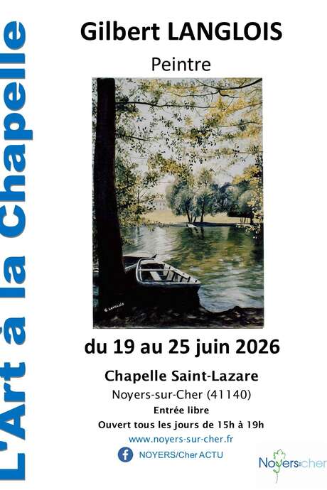 L'Art à la chapelle Exposition Gilbert Langlois
