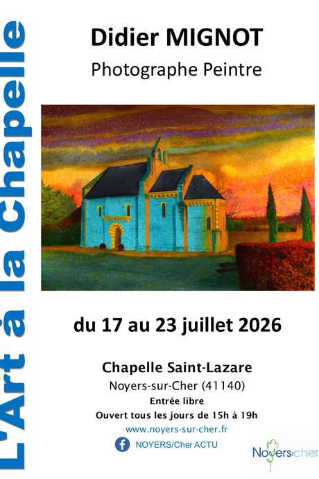 L'Art à la chapelle Exposition Didier Mignot