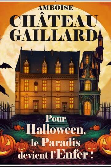 Halloween au Domaine Royal de Château Gaillard