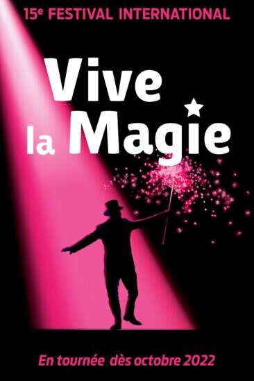 VIVE LA MAGIE