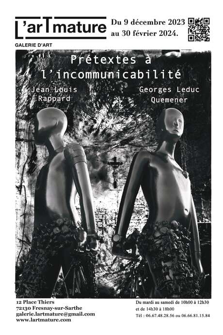 Exposition "prétextes à l'incommunicabilité"