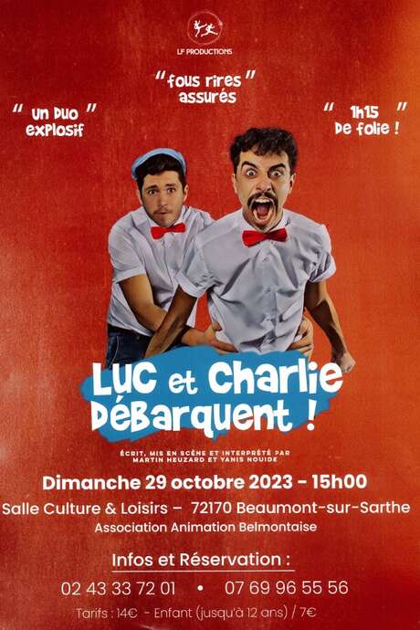 Spectacle comique "luc et charlie débarquent !"