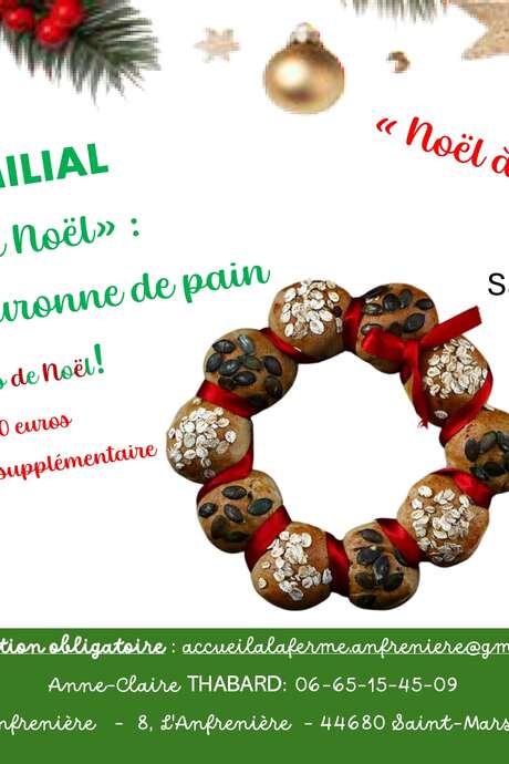 ATELIER FAMILIAL A LA FERME "BOULANGER DE NOËL"