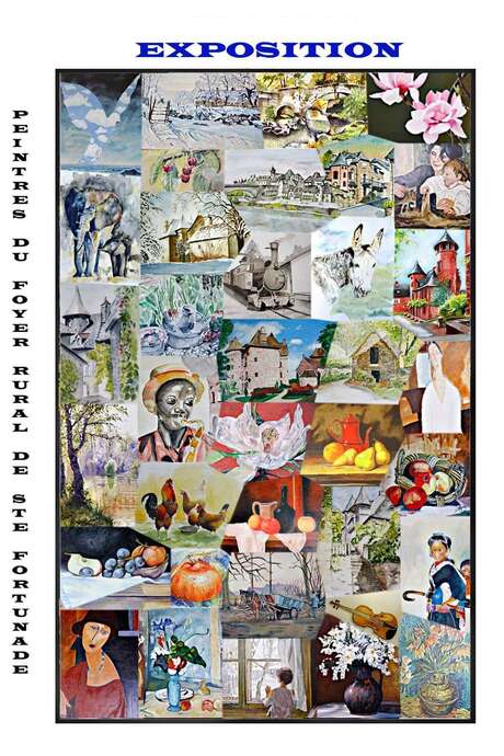 Exposition du Foyer Rural de Sainte Fortunade
