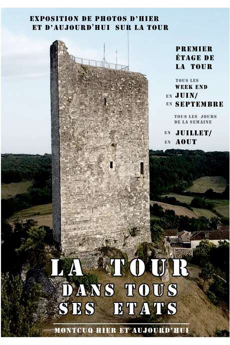 Exposition à la tour donjon de Montcuq: "La tour dans tous ses états"