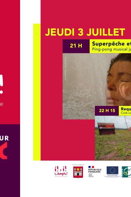 Amphithéâtre de Lalbenque: Superpêche et Mélissa Meikart / "Requiem pour un piano abandonné"