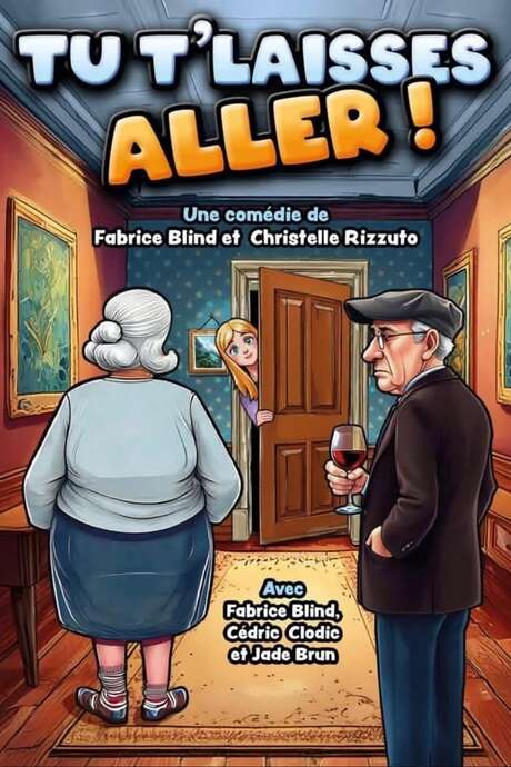 Café Théâtre Côté Rocher  " Tu t'laisses aller !  "