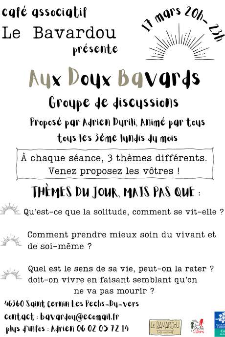 Aux Doux Bavards, groupe de discussion