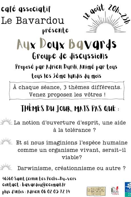 Aux Doux Bavards, groupe de discussion