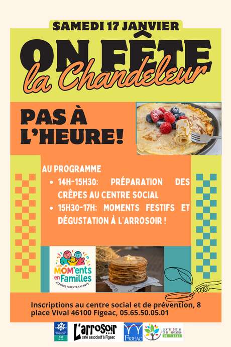 Les Mom’ents en Familles à Figeac, « La Chandeleur pas à l’heure »
