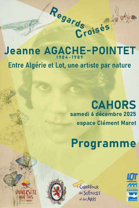 Regards croisés sur Jeanne Agache-Pointet, entre Algérie et Lot, une artiste par nature