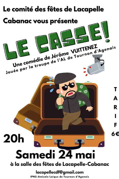 Représentation théâtrale : "Le casse!"