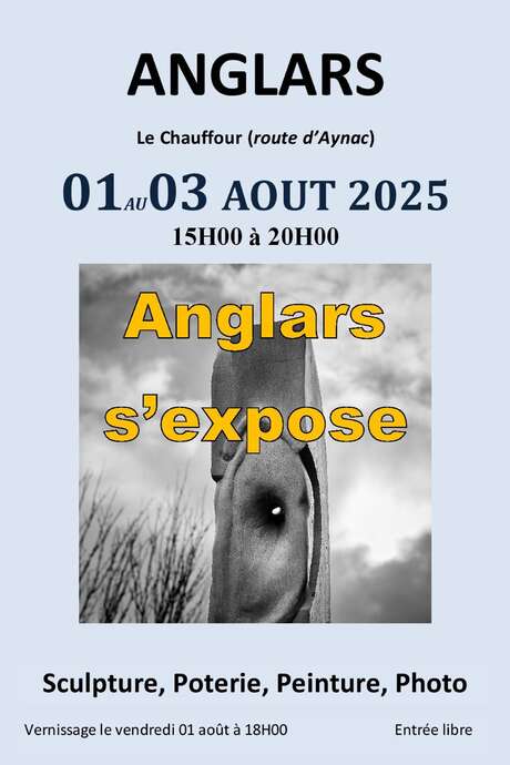 Anglars s'expose !