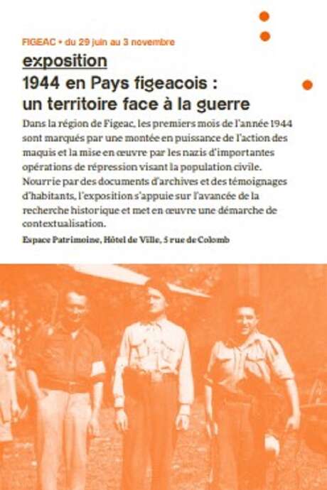 Journées du patrimoine :  "exposition 1944 en Pays figeacois : un territoire face à la guerre"