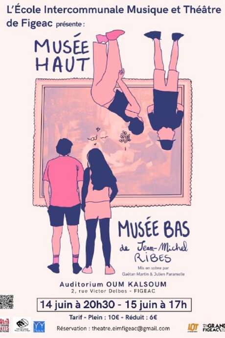 Représentation théâtrale « Musée haut, Musée bas » avec l'EIM Théâtre de Figeac
