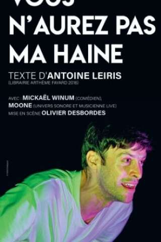 Théâtre à Leyme : "Vous n’aurez pas ma haine"