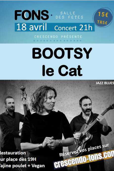 Concert à Fons : soirée Bootsy Le Cat