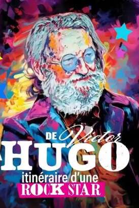 Café Théâtre Côté Rocher "De Victor à Hugo, itinéraire d'une rockstar"