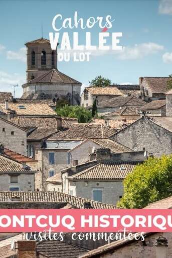 Visite guidée : Montcuq historique