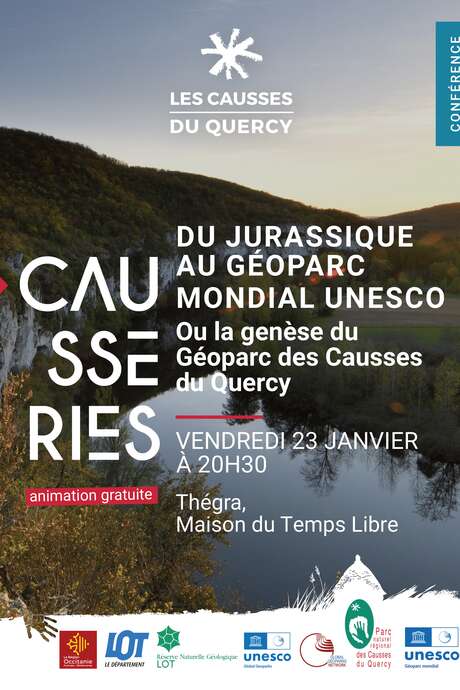 Du jurassique au Géoparc mondial Unesco ou la genèse du Géoparc des Causses du Quercy