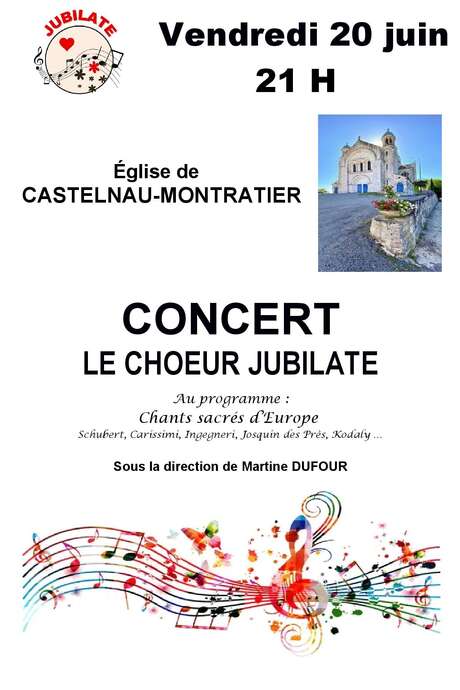 Concert à l'église de Castelnau-Montratier: chœur Jubilate Concert à l'église de Castelnau-Montratier: chœur Jubilate