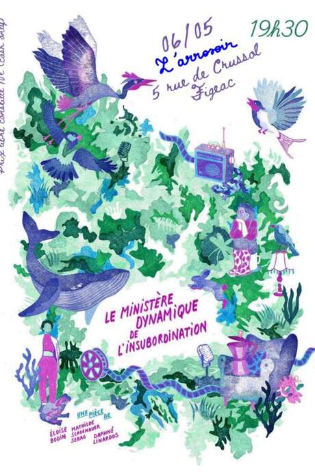 Spectacle à l'Arrosoir : Le Ministère Dynamique de l'Insubordination