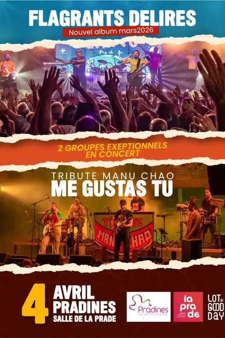 Concerts : Les Flagrants Délires + Me Gustas Tu