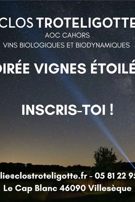 Soirée vignes étoilées au Clos Troteligotte