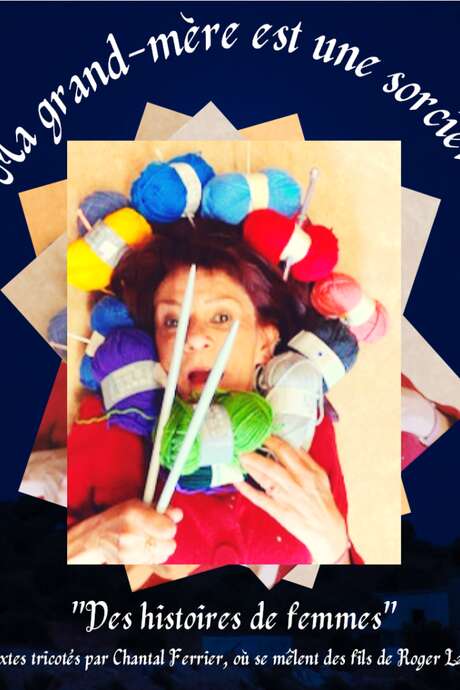 Ma grand-mère est une sorcière : spectacle de Chantal Ferrier