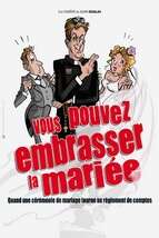 Café Théâtre Côté Rocher  " Vous pouvez embrasser la mariée "