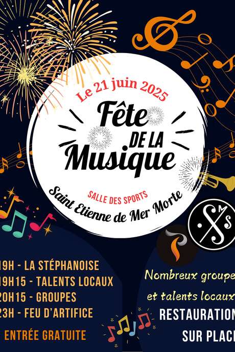 FÊTE DE LA MUSIQUE & FEU D'ARTIFICE