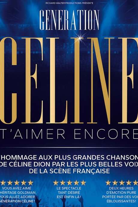 Génération Céline T'aimer Encore