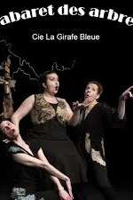 Spectacle "Le cabaret des arbres"