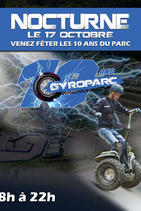 Nocturne pour les 10 ans du Gyroparc